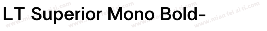 LT Superior Mono Bold字体转换